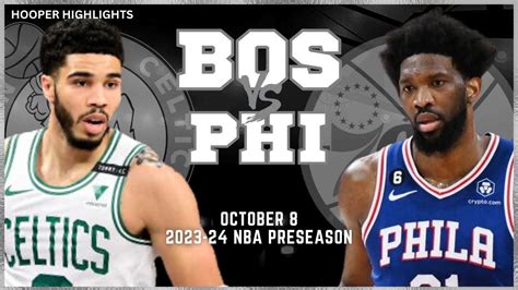 Philadelphia 76ers vs Boston Celtics Full Game Highlights | Oct 8 ...