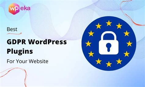 11 Best Wordpress Gdpr Plugins To Get Look For In 2025