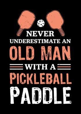 Funny Old Man Pickleball Poster Picture Metal Print Paint By Phil