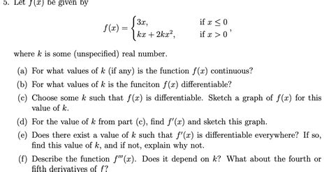 Solved 5 Let F X Be Given By F X 3x Kx 2kx If X