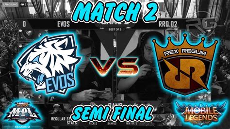 Match Paling Seru Mnt Rrq Vs Evos Match Mpl Id Season Semi