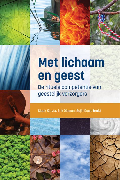 Met Lichaam En Geest De Rituele Competentie Van Geestelijk Verzorgers