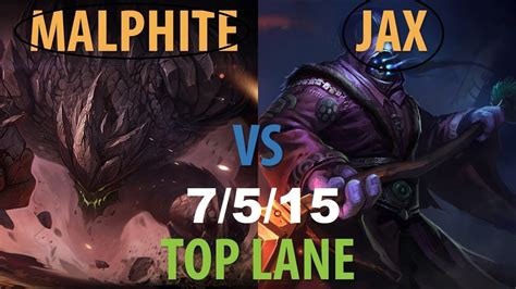 Malphite Vs Jax Top Rank 2 Malphite Kda 7 5 16 Youtube