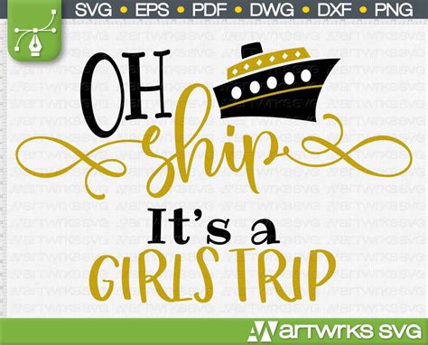 Oh Ship Its A Girls Trip Svg Cruise Shirts Cruise Svg By Etsy