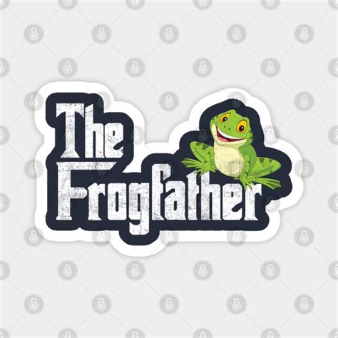 The Frogfather Frog Father Funny Frog Catcher Distressed Frog Lover