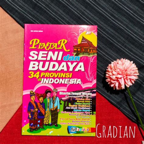 Jual Pintar Seni Dan Budaya Provinsi Di Indonesia Full Colour Free