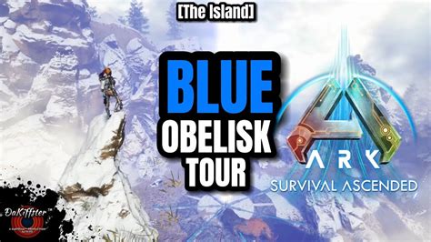 Ark Ascended The Island Blue Obelisk Tour Youtube