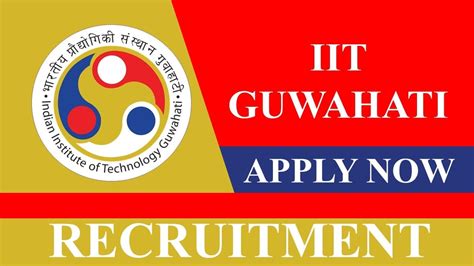 IIT Guwahati Recruitment 2023 Check Post Age Qualification And How