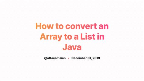 How To Convert An Array To A List In Java