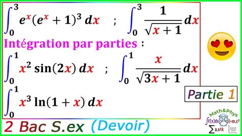 Calcul Int Gral Integration Par Parties Bac Exercice Youtube