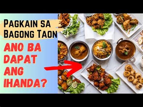 Mga Pampaswerteng Pagkain Na Dapat Ihanda Sa Bagong Taon Pampaswerte