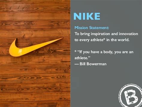 NIKE Mission Statement: To bring