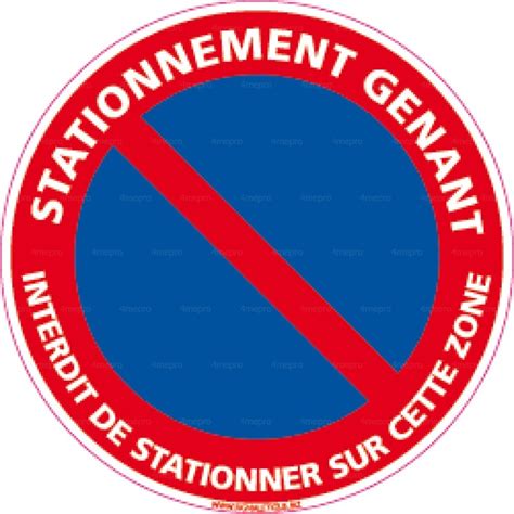 Panneau Stationnement gênant Stationnement interdit sur cette zone