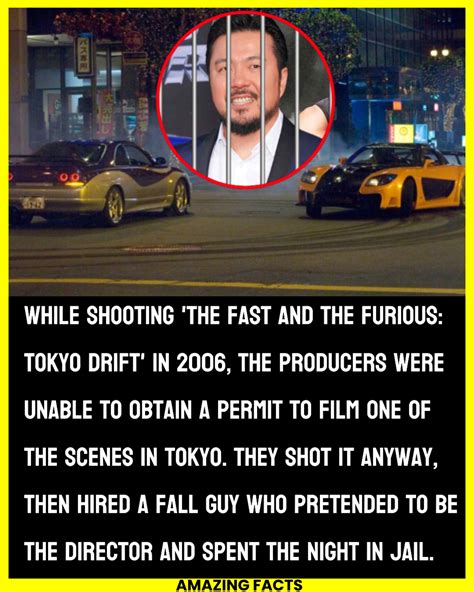 Amazing - While filming The Fast and the Furious: Tokyo Drift in 2006