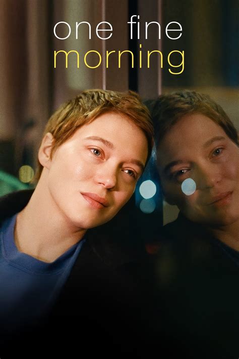 مشاهده وتحميل فيلم One Fine Morning مجانا فشار Fushaar