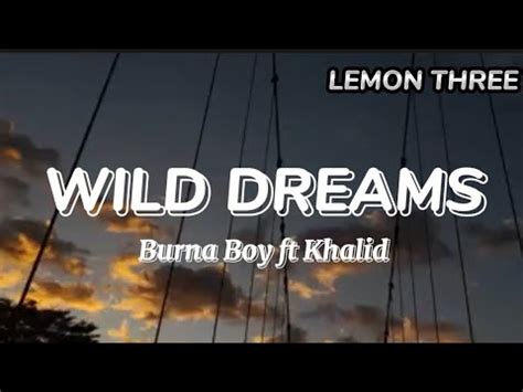 Burna Boy ft Khalid Wild Dreams Sub Español YouTube