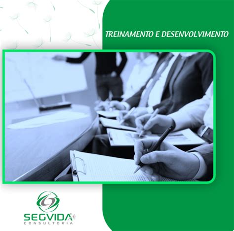 TREINAMENTO E DESENVOLVIMENTO: o que é, etapas e diferenças! • Segvida 