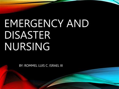 Emergency And Disaster Nursing Ppt