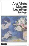 Amazon Los Ninos Tontos Spanish Edition Matute