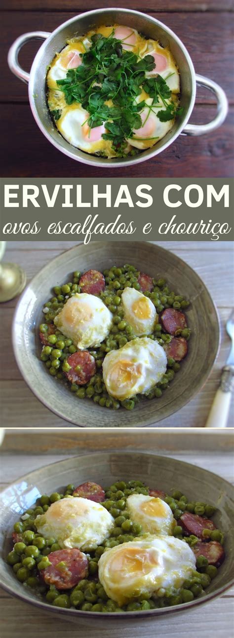 Ervilhas Ovos Escalfados E Chouri O Food From Portugal Receita