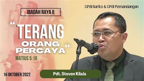 Ibadah Raya Gpdi Barito And Gpdi Pemandangan Minggu 16 Oktober 2022