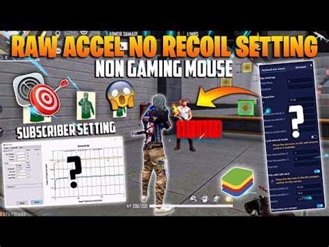 Raw Accel No Recoil Headshot Setting For Non Gaming Mouse Free Fire