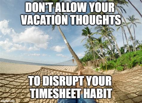 Timesheet Reminder Memes And S Imgflip