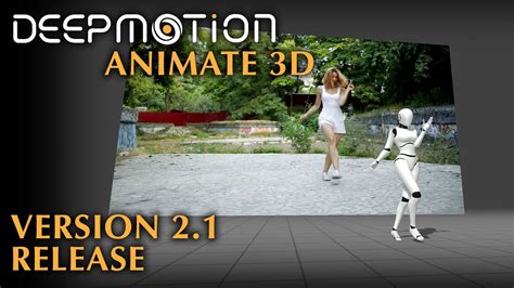 Deepmotion Animate 3d Version 2 1 Release Youtube