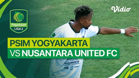 PSIM Yogyakarta Vs Nusantara United FC Mini Match Liga 2 2023 24