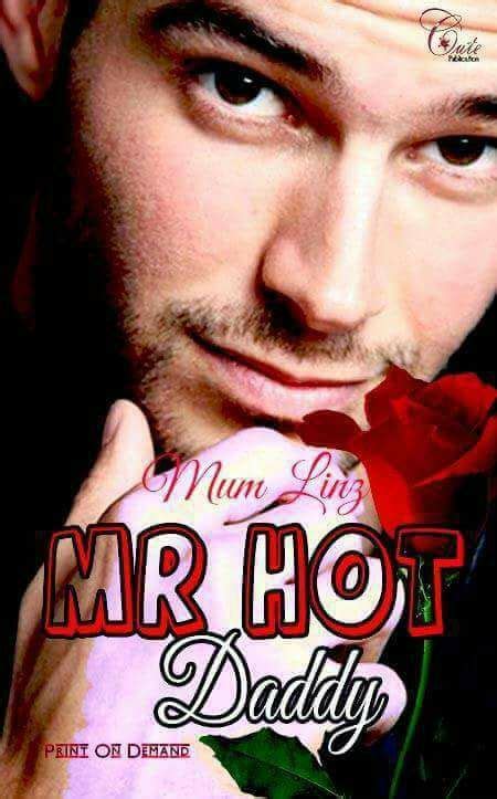 Mr Hot Daddy By Mum Linz Goodreads