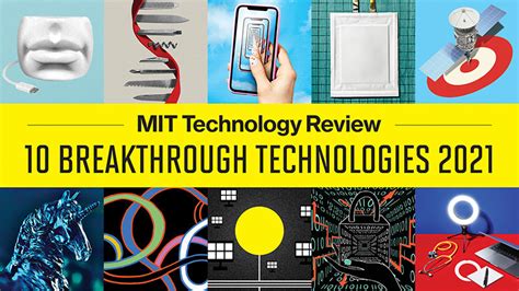 Mit Technology Review Presents 10 Breakthrough Technologies Of 2021