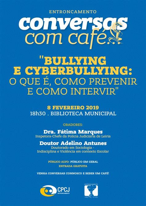 Entroncamento “bullying E Cyberbullying O Que é Como Prevenir E