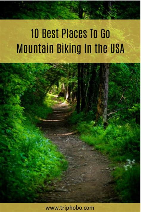 top mountain biking destinations   usa