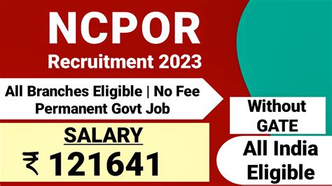 NCPOR Recruitment 2023|Salary ₹ 121641| NCPOR Vacancy 2023|NCPOR Notification 2023|NCPOR Jobs ...