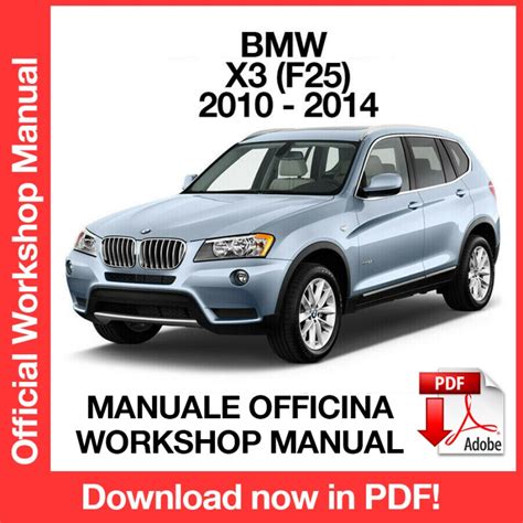 WORKSHOP MANUAL BMW X3 F25 2010 2014 EN