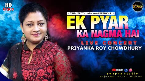 Ek Pyar Ka Nagma He I Priyanka Roy Chaudhary Laxmikant Pyarelal