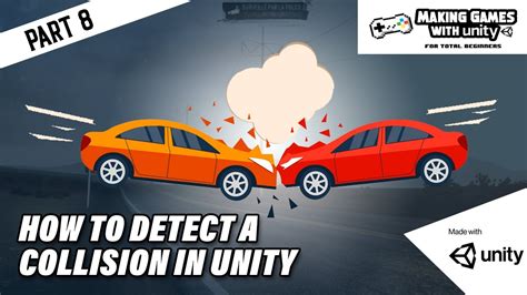 How To Detect A Collision In Unity Unity Basics Part 8 Youtube