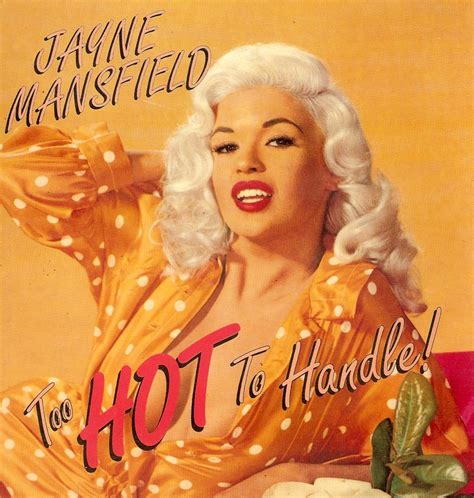 Too Hot To Handle Jayne Mansfield Last Fm