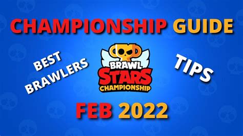 Feb 2022 Championship Challenge GUIDE Best Brawlers Tips And More