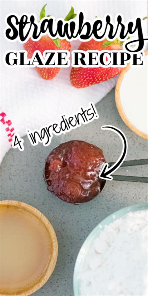 Easy Strawberry Glaze Recipe Just Is A Four Letter Word