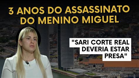 Anos Do Assassinato Do Menino Miguel Youtube