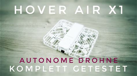 Hover Air X Drohne Tutorial Deutsch Kleine Autonome Selfie Drohne