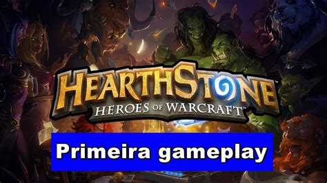 Hearthstone Primeira Gameplay Ft Vinicius Youtube