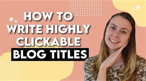 How To Write Highly Clickable Blog Titles In 8 Steps Youtube