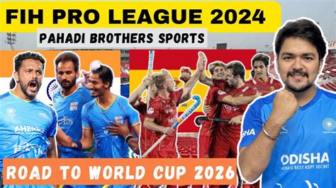 Live FIH Pro League 2024 INDIA Vs SPAIN Men S FIH Pro League