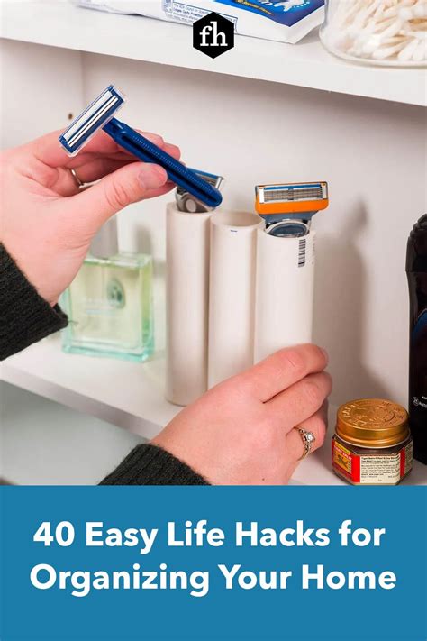 40 Easy Life Hacks For Organizing Your Home Organizing Your Home Diy