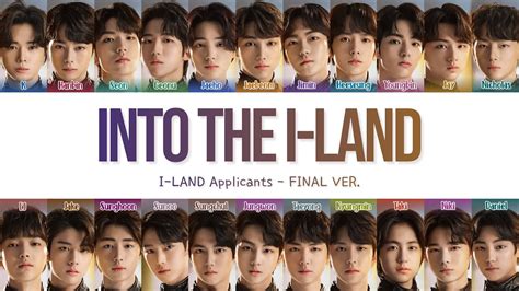 I LAND 아이랜드 Into the I LAND Final Ver Lyrics Color Coded Han