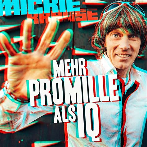 Mickie Krause Mehr Promille Als IQ Lyrics Genius Lyrics