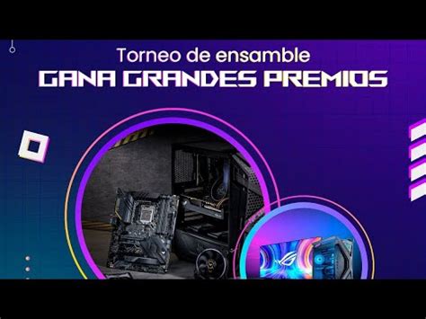 TORNEO DE ENSAMBLE EN VIVO GAMERGY 2023 YouTube