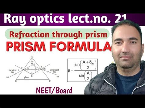 Prism Formula Refraction Through Prism Lect No Class Th Ray